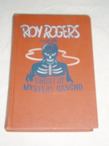 Novel, Roy Rogers and the Ghost of Mystery Rancho, 1950