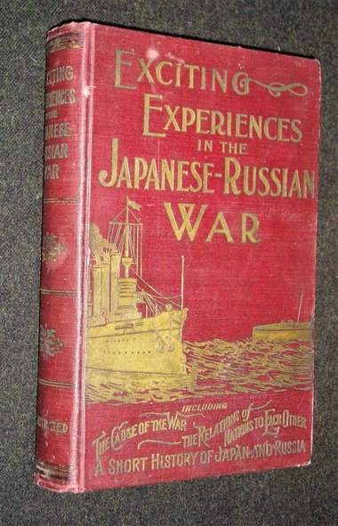 First Edition, Exciting Experiences in the Japanese-Russian War, Free USA Shipping
