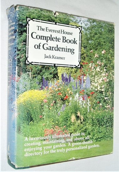 First Edition Book, The Everett House Complete Book of Gardening, Jack Kramer