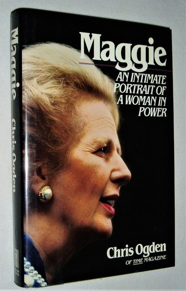 Vintage Book, Maggie An Intimate Portrait of a Woman In Power, Christ Odgen, Biograhpy