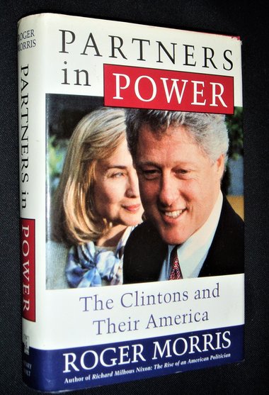 First Edition Book, Partners in Power -The Clintons and Their America