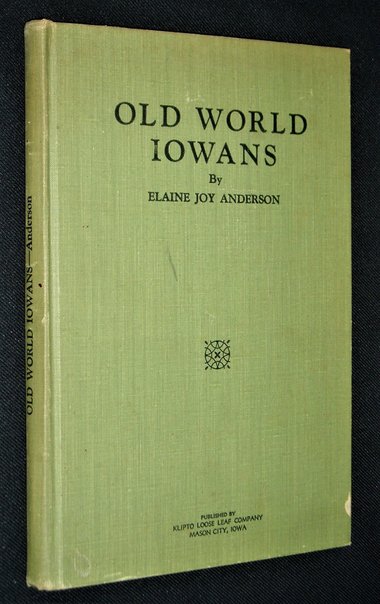 First Edition Book, Old World Iowans, Ethnic/Cultural Studies