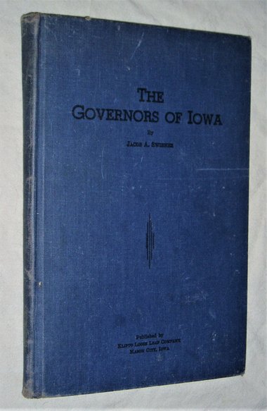 First Edition Book, The Governors of Iowa, 1946