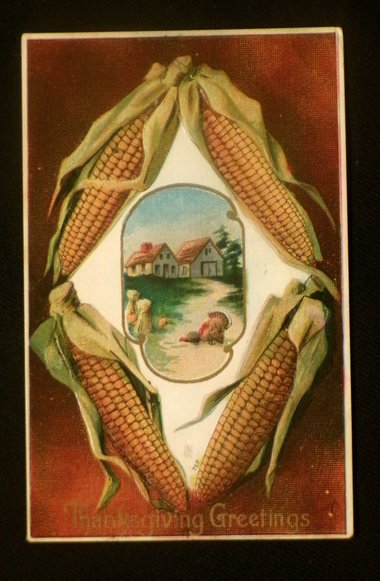 Thanksgiving Postcard, Farm Scene Framed in Corn