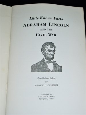 Signed First Edition, Little Known Facts...Abraham Lincoln and the Civil War