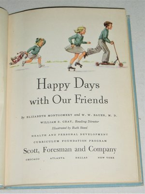 First Edition, Happy Days with Our Friends, Dick and Jane