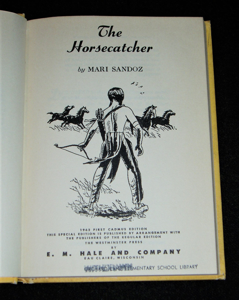 The Horsecatcher, Mari Sandoz, Apparent First Edition Book