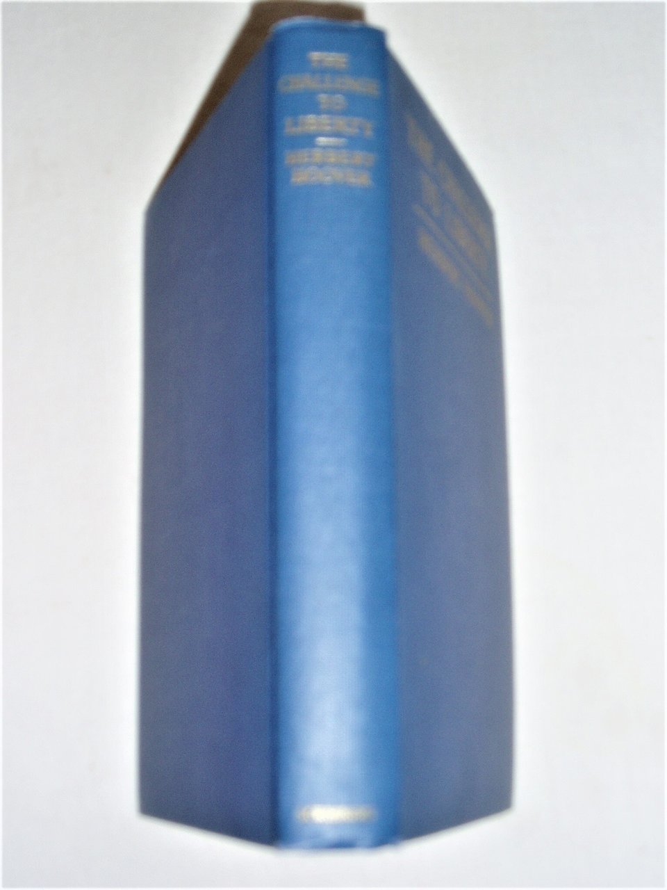 Herbert Hoover, The Challenge to Liberty, First Edition, Signed Autographed, Free USA Shipping