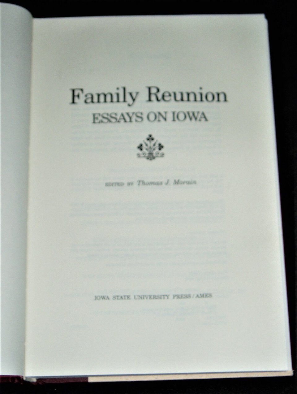 First Edition, Family Reunion, Essays on Iowa,