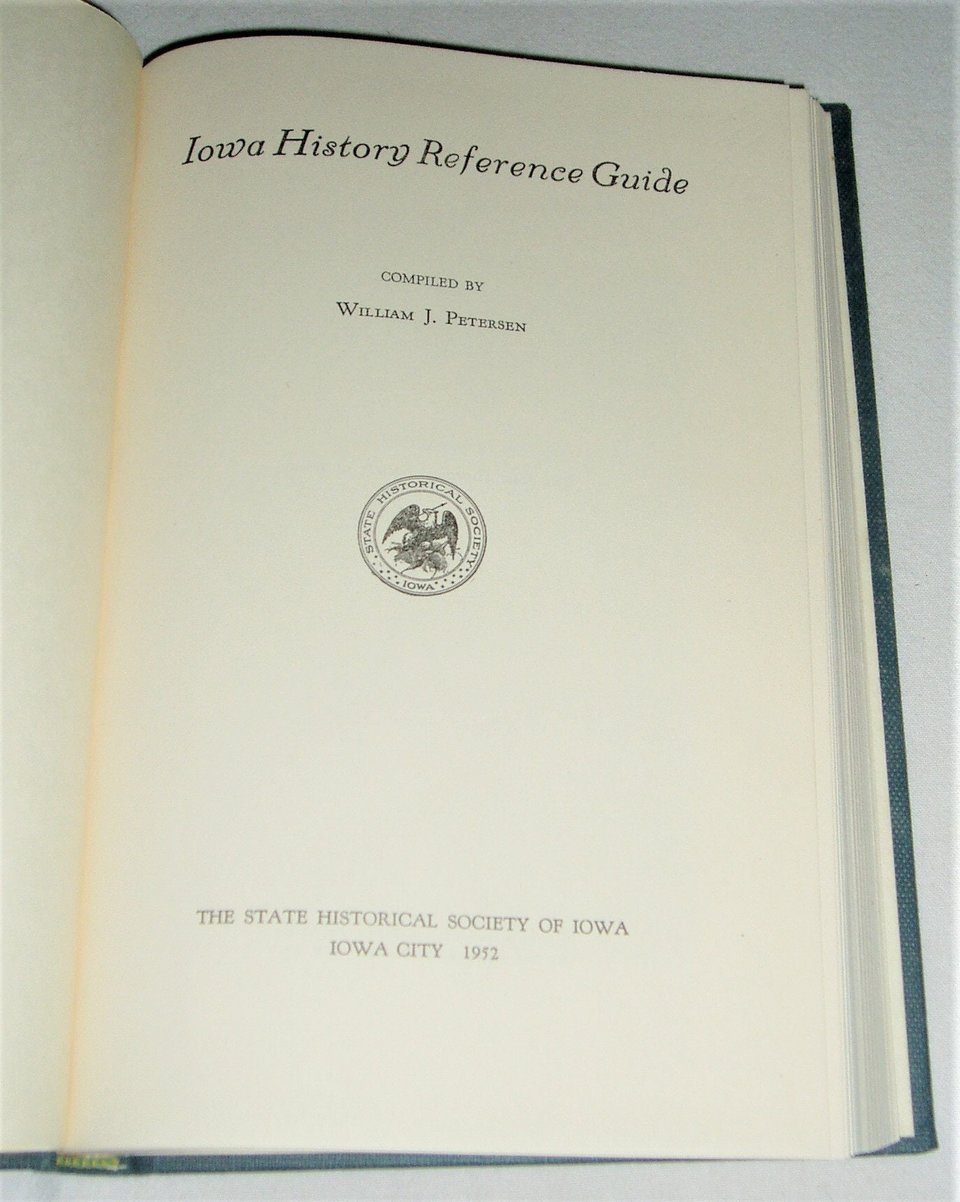 First Edition, Iowa History Reference Guide, 1952