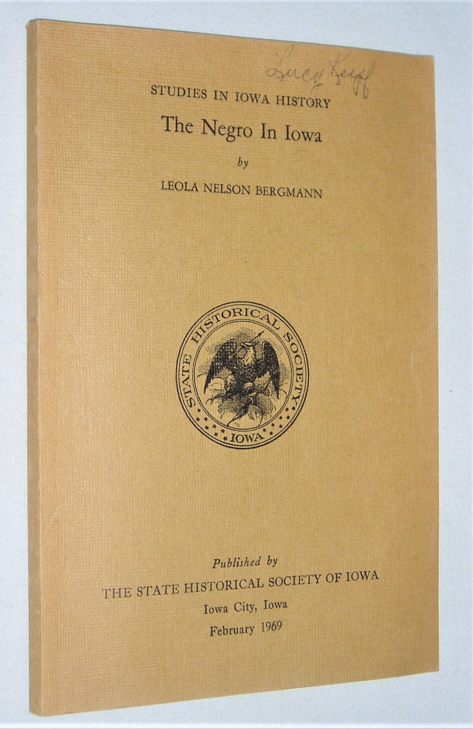First Edition, The Negro in Iowa with Addendum, Leola Bergman