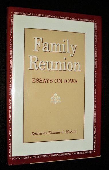 First Edition, Family Reunion, Essays on Iowa,